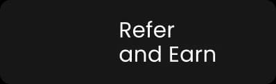 Refer and Earn